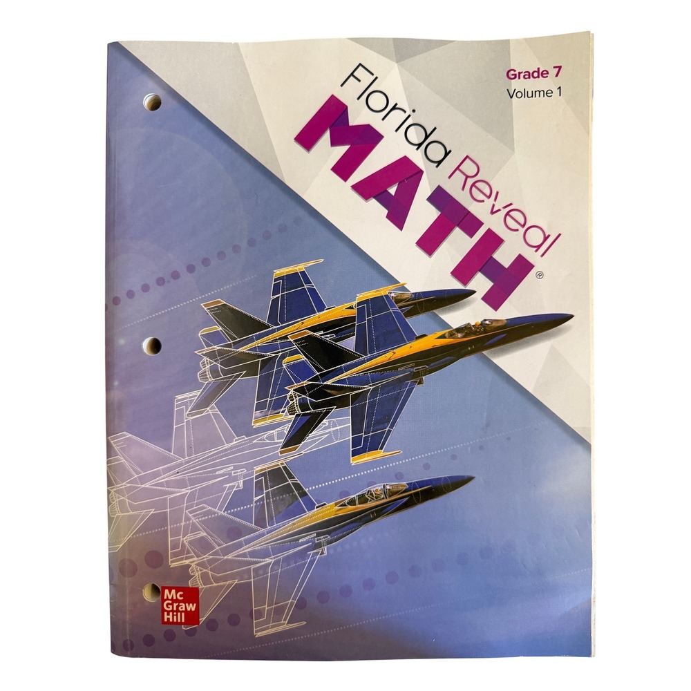 Florida‎ Reveal Math Grade 7 Volume 1 Textbook McGraw Hill Blue Angels Jets